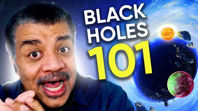 Neil deGrasse Tyson explains black holes