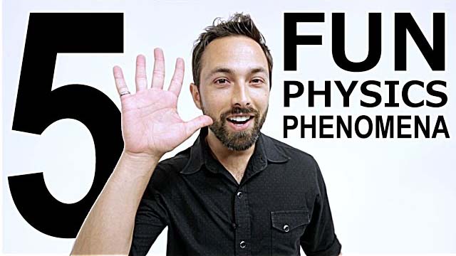 5 fun physics phenomena
