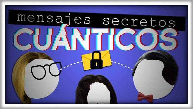 Mensajes cuanticos secretos