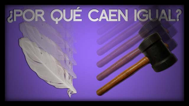 ¿Por que la pluma y el martillo caaen a la vez?